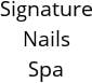 Signature Nails Spa Hours of Operation