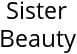 Sister Beauty Hours of Operation