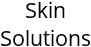 Skin Solutions Hours of Operation