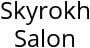 Skyrokh Salon Hours of Operation