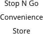 Stop N Go Convenience Store Hours of Operation