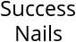Success Nails Hours of Operation