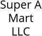 Super A Mart LLC Hours of Operation