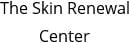 The Skin Renewal Center Hours of Operation