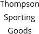 Thompson Sporting Goods Hours of Operation