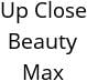 Up Close Beauty Max Hours of Operation