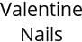 Valentine Nails Hours of Operation