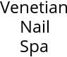 Venetian Nail Spa Hours of Operation