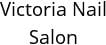 Victoria Nail Salon Hours of Operation