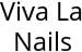 Viva La Nails Hours of Operation