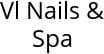 Vl Nails & Spa Hours of Operation