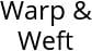 Warp & Weft Hours of Operation