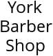 York Barber Shop Hours of Operation
